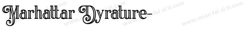 Marhattar Dyrature字体转换